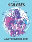 Image for High Vibes Adults Coloring Book