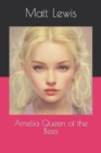 Image for Amelia Queen of the Bees