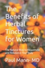 Image for The Benefits of Herbal Tinctures for Women