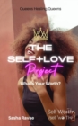 Image for The Self+Love (P)roject : What&#39;s Your Worth?: Aspect 3: Self-Worth/Value