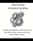 Image for Step By Step Archestra Scripting