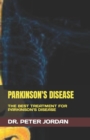 Image for Parkinson&#39;s Disease : The Best Treatment for Parkinson&#39;s Disease
