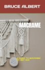 Image for Macrame : A Guide to Macrame at Any Age