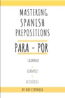Image for Spanish Prepositions : Para and Por
