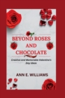 Image for Beyond Roses and Chocolate