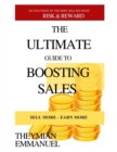 Image for The Ultimate Guide to Boosting Your Sales : Sell More - Earn More