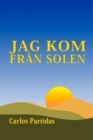 Image for Jag Kom Fran Solen