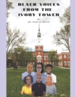 Image for Black Voices From the Ivory Tower