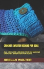 Image for Crochet Sweater Designs for Dogs : All You Are Looking for on Making Crochet Sweater for Dogs