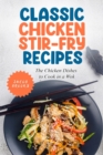 Image for Classic Chicken Stir-Fry Recipes