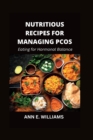 Image for Nutritious Recipes for Managing Pcos