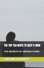 Image for The Top Ten Ways to Keep a Man