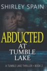 Image for Abducted at Tumble Lake