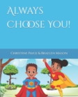 Image for Always Choose You!