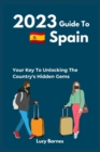 Image for 2023 Guide To Spain