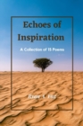 Image for Echoes of Inspiration : A Collection of 15 Poems