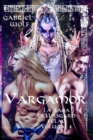 Image for Vargamor : La Saga dell'Asgard Felag Volume 4 : 4