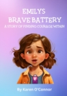 Image for Emily&#39;s Brave Battery