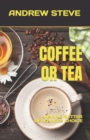 Image for Coffee or Tea
