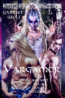 Image for Vargamor : The Asgard Felag Saga Volume 4 : 4