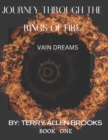 Image for Journey Through the Rings of Fire Book One : Vain Dreams of Outer Space