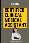 Image for CCMA Certified Clinical Medical Assistant Full Practice Exam