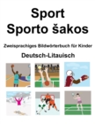 Image for Deutsch-Litauisch Sport / Sporto sakos Zweisprachiges Bildwoerterbuch fur Kinder