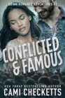 Image for Conflicted &amp; Famous