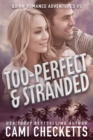 Image for Too-Perfect &amp; Stranded