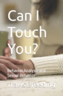 Image for Can I Touch You?