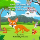 Image for Finn Fox learns the importance of asserting needs and setting boundaries