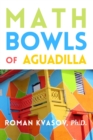 Image for Math Bowls of Aguadilla