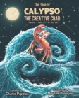 Image for The Tale Of Calypso The Creative Crab