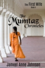 Image for The Mumtaz Chronicles