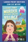 Image for A Freaky Family Murder in a Quiet English Village : Large Print Edition