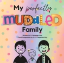 Image for My Perfectly Muddled Family