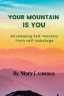 Image for Your Mountain Is You