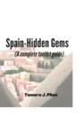 Image for Spain-Hidden Gems (A complete tourist guide)