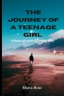 Image for The Journey of a Teenage Girl