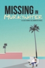Image for Missing in Murkywater