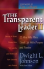 Image for The Transparent Leader II : 22 Men Who Have Lived Life with Purpose and Passion