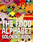 Image for The Food Alphabet Coloring Book