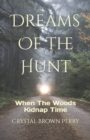 Image for Dreams Of the Hunt