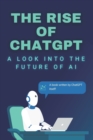 Image for The rise of ChatGPT