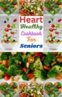 Image for Heart Healthy Cookbook For Seniors
