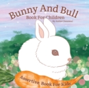 Image for Bunny And Bull Book For Children