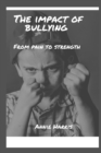 Image for The Impact of Bullying