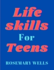 Image for Life skills for teens