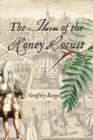 Image for The Thorn of the Honey Locust : The Chronicle of an Eighteenth-century Musician