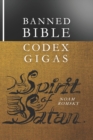 Image for Banned Bible Codex Gigas : Spirit of Satan
